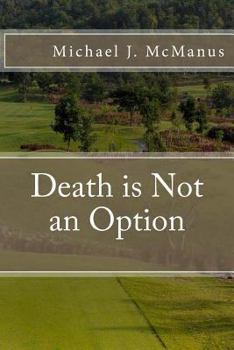 Paperback Death is Not an Option Book