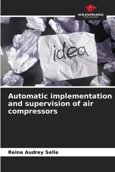 Paperback Automatic implementation and supervision of air compressors Book