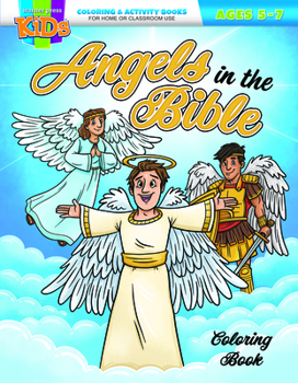 Paperback Angels in the Bible Colring and Activity Book: Coloring & Activity Book (Ages 5-7) Book