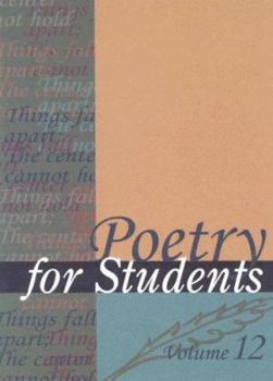 Poetry for Students, Volume 12 - Book #12 of the Poetry for Students