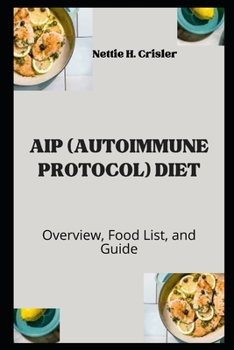Paperback AIP (Autoimmune Protocol) Diet: Overview, Food List, and Guide Book