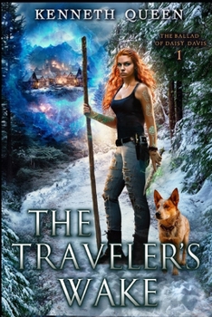 The Traveler's Wake (The Ballad of Daisy Davis)