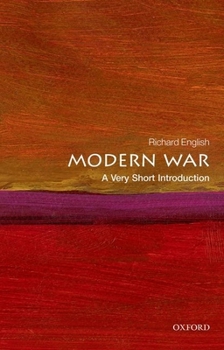 Modern War: A Very Short Introduction - Book  of the Oxford's Very Short Introductions series