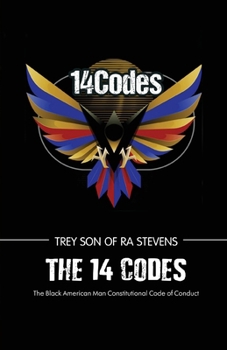 The 14 Codes: The Black American Man Constitutional Code of Conduct
