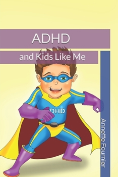 Paperback ADHD and Kids Like Me Book