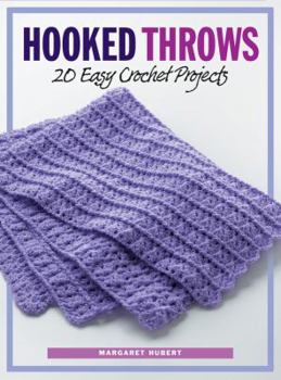 Paperback Hooked Throws: 20 Easy Crochet Projects Book