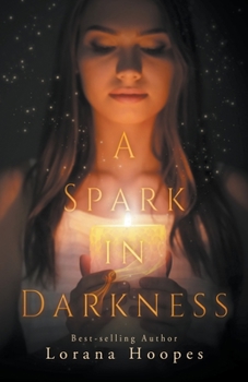 Paperback A Spark in Darkness Book