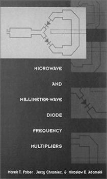 Hardcover Microwave and Millimeter-Wave Diode Frequency Multipliers Book