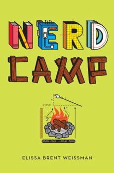 Nerd Camp - Book #1 of the Nerd Camp