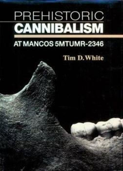 Hardcover Prehistoric Cannibalism at Mancos 5mtumr-2346 Book