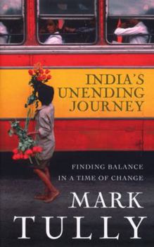 Hardcover India's Unending Journey: Finding Balance in a Time of Change Book