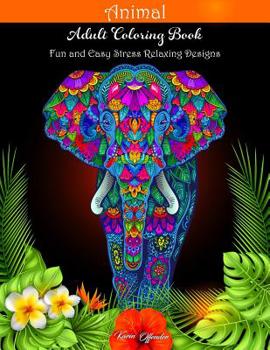 Paperback Animal Adult Coloring Book: Fun and Easy Stress Relaxing Designs Book