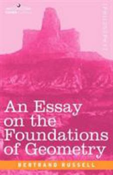 An essay on the foundations of geometry
