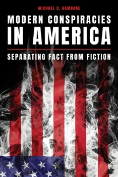 Paperback Modern Conspiracies in America: Separating Fact from Fiction Book