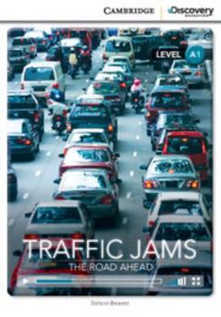 Traffic Jams: The Road Ahead Beginning Online Only