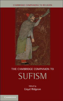 The Cambridge Companion to Sufism - Book  of the Cambridge Companions to Religion