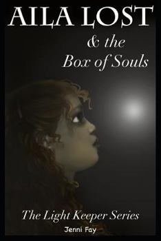 Paperback Aila Lost & the Box of Souls Book