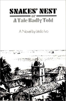 Paperback Snakes' Nest: Or a Tale Badly Told Book