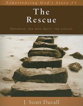 Paperback The Rescue: Salvation, the Holy Spirit, the Church Book