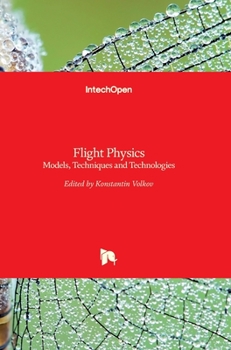 Hardcover Flight Physics: Models, Techniques and Technologies Book