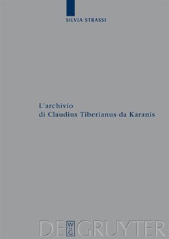 Hardcover L'archivio di Claudius Tiberianus da Karanis [Italian] Book