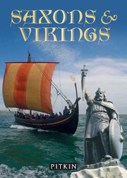 Saxons & Vikings: The Pitkin Guide