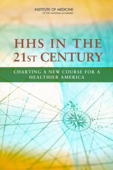 Paperback HHS in the 21st Century: Charting a New Course for a Healthier America Book