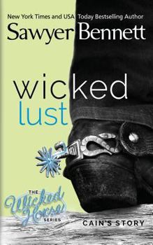 Wicked Lust - Book #2 of the Wicked Horse