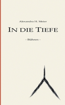 Paperback In die Tiefe - Bühren: Ein Kraftortroman [German] Book