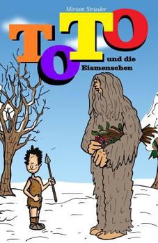 Paperback Toto und die Eismenschen [German] Book