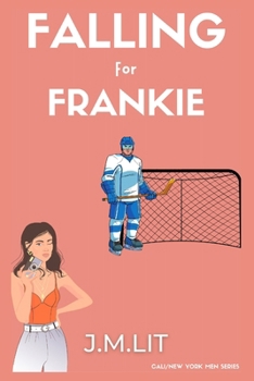 Paperback Falling For Frankie: Cali/New York Men Series Book