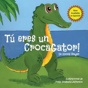 Paperback Tu Eres Un Crocagator [Spanish] Book