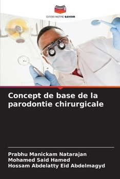 Paperback Concept de base de la parodontie chirurgicale [French] Book