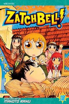 Zatch Bell!, Vol. 18 - Book #18 of the Zatch Bell!