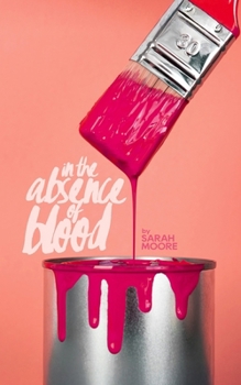 Paperback In The Absence of Blood Book