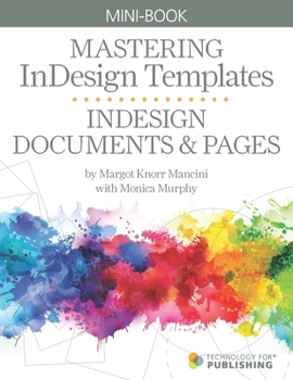 InDesign Documents & Pages (Mastering InDesign Templates)
