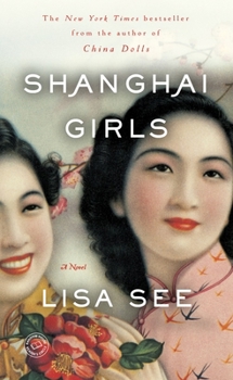 Shanghai Girls - Book #1 of the Shanghai Girls