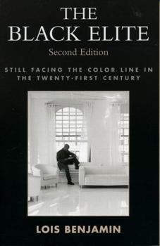 Paperback The Black Elite: Still Facing the Color Line in the Twenty-First Century Book