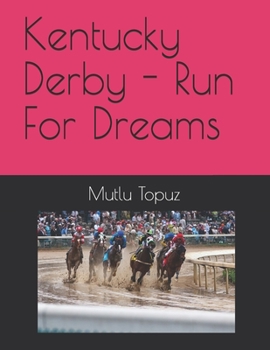 Paperback Kentucky Derby - Run For Dreams Book