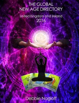 Paperback The Global New Age Directory United Kingdom and Ireland 2016 Book