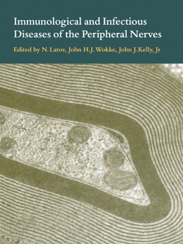 Paperback Immunological and Infectious Diseases of the Peripheral Nerves Book