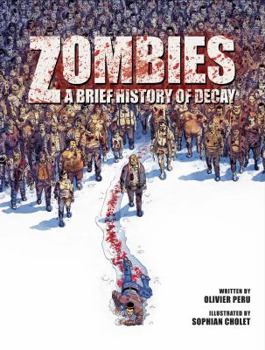 Zombies: A Brief History Of Decay - Book  of the Zombies