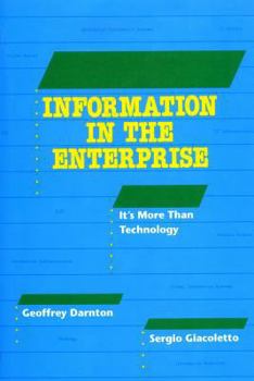 Paperback Information in the Enterprise: it's more than technology Book