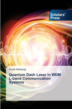 Paperback Quantum Dash Laser in WDM L-band Communication Systems Book