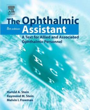 Paperback The Ophthalmic Assistant: A Text for Allied and Associated Ophthalmic Personnel Book