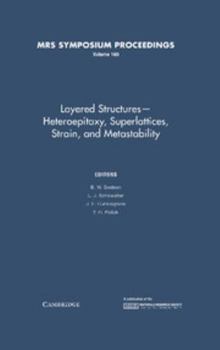 Hardcover Layered Structures -- Heteroepitaxy, Superlattices, Strain, and Metastability: Volume 160 Book