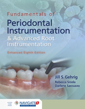 Paperback Fundamentals of Periodontal Instrumentation and Advanced Root Instrumentation, Enhanced Book