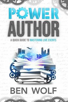 Paperback Power Author: A Quick Guide to Mastering Live Events Book
