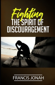 Paperback Fighting The Spirit of Discouragement Book
