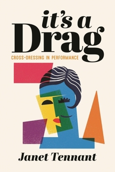Paperback It's a Drag: Cross-Dressing in Performance Book